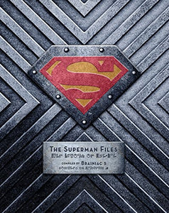 The Superman Files Compiled by Brainiac 5 - Hardcover